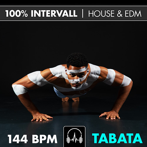100% Intervall - HOUSE & EDM (Tabata)