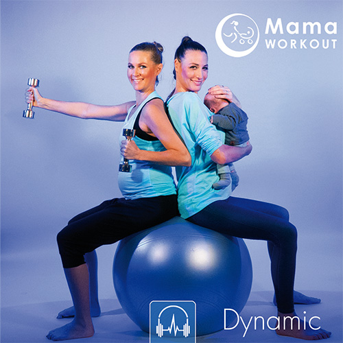 MamaWORKOUT - DYNAMIC